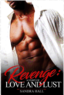 Revenge: A Story of Love and Lust