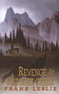 Revenge at Hatchet Creek