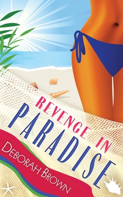 Revenge in Paradise - Brown, Deborah