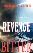 Revenge Is Bitter