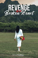 Revenge of a Broken Heart