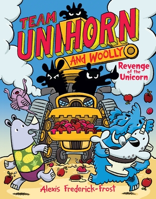 Revenge Of The Unicorn: Team Unihorn And Woolly #2 - 