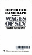 Reverend Randollph and the Wages of Sin