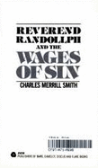 Reverend Randollph & the Wages of Sin