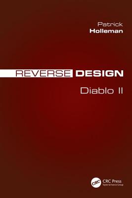 Reverse Design: Diablo II - Holleman, Patrick