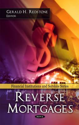 Reverse Mortgages - Redstone, Gerald H (Editor)