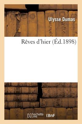 Reves d'Hier - Dumas