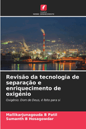 Revis?o da tecnologia de separa??o e enriquecimento de oxig?nio