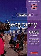 Revise for Geography GCSE: OCR/WJEC specification B (Avery Hill),