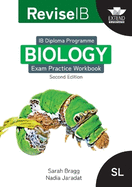 Revise IB: Biology Exam Practice Workbook - Standard Level (first teaching 2023)
