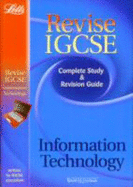 Revise IGCSE Information Technology Study Guide - 