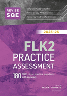 Revise SQE FLK2 Practice Assessment 2025/26: 180 SQE1-style questions with answers