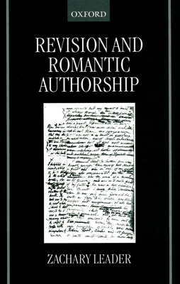 Revision and Romantic Authorship - Leader, Zachary