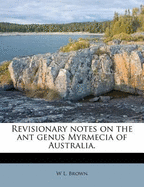 Revisionary Notes on the Ant Genus Myrmecia of Australia.