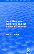 Revival: Galbraith and Lower Econ II (1990)