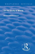 Revival: On the Study of Words (1904)