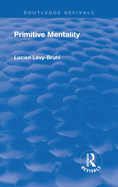 Revival: Primitive Mentality (1923)