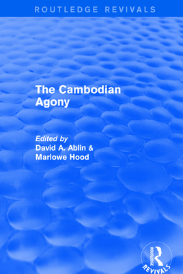 Revival: The Cambodian Agony (1990) - Ablin, David A., and Hood, M.