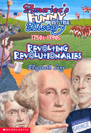 Revolting Revolutionaries - Levy, Elizabeth, and Havlan, J R