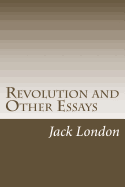 Revolution and Other Essays