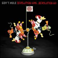 Revolution Come... Revolution Go [Deluxe Edition] - Gov't Mule