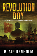 Revolution Day: A suspense and spy thriller