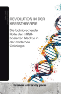 Revolution in der Krebstherapie: Die bahnbrechende Rolle der mRNA-basierten Medizin in der modernen Onkologie