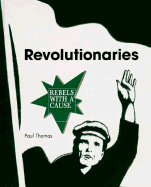 Revolutionaries - Thomas, Paul