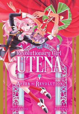 Revolutionary Girl Utena: After the Revolution - Saito, Chiho