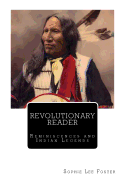 Revolutionary Reader: Reminiscences and Indian Legends