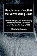 Revolutionary Youth and the New Working Class