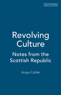 Revolving Culture: Notes from the Scottish Republic