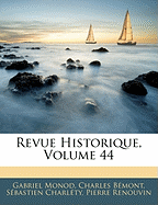 Revue Historique, Volume 44
