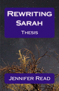 Rewriting Sarah: A thesis by Jennifer Read