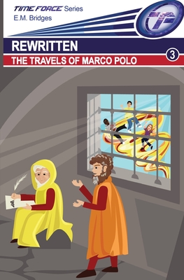 Rewritten: The Travels of Marco Polo - Bridges, E M