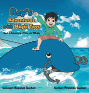 Rey's Adventures with Magic Toys: Book 1: Adventure of Rey and Whaley