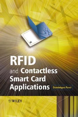 Rfid and Contactless Smart Card Applications - Paret, Dominique, Dr.