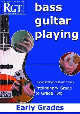 RGT Bass Guitar Playing Early Preliminary-Grade 2 - Brown, Alan J., and Skinner, Tony