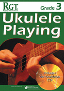 RGT Grade Three Ukulele Playing - Skinner, Tony, and Young, Merv (Editor)