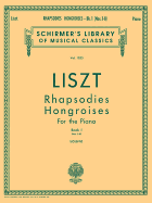Rhapsodies Hongroises - Book 1: Nos. 1 - 8: Schirmer Library of Classics Volume 1033 Piano Solo