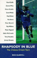 Rhapsody in Blue: The Chelsea Dream Team