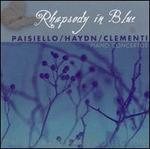 Rhapsody in Blue, Vol. 4: Paisiello, Haydn, Clementi - Piano Concertos