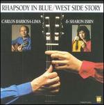 Rhapsody in Blue/West Side Story - Carlos Barbosa-Lima with S. Isbin