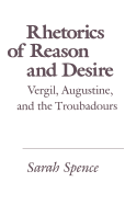Rhetorics of Reason and Desire
