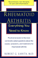 Rheumatoid Arthritis: Everything You Need to Know