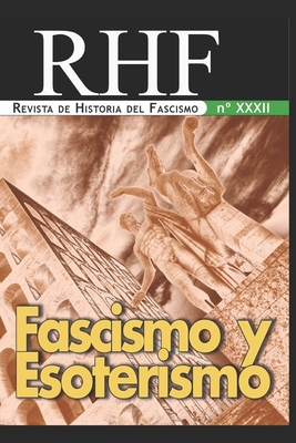 RHF - Revista de Historia del Fascismo - Mila, Ernesto