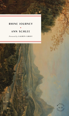 Rhine Journey - Schlee, Ann, and Groff, Lauren (Foreword by)