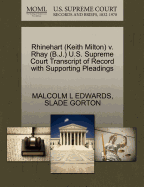 Rhinehart (Keith Milton) V. Rhay (B.J.) U.S. Supreme Court Transcript of Record with Supporting Pleadings