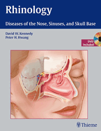 Rhinology: Diseases of the Nose, Sinuses, and Skull Base