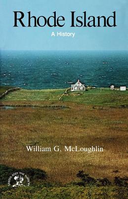 Rhode Island: A History - McLoughlin, William G